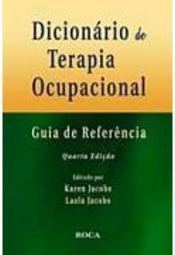 Dicionário de Terapia Ocupacional: Guia de Referência