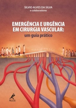 Emergência e urgência em cirurgia vascular: um guia prático