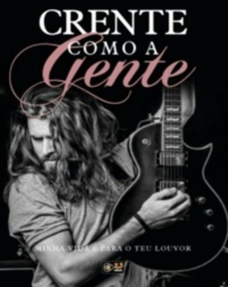 Crente Como A Gente