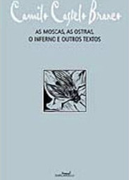 As Moscas, as Ostras, o Inferno e Outros Textos