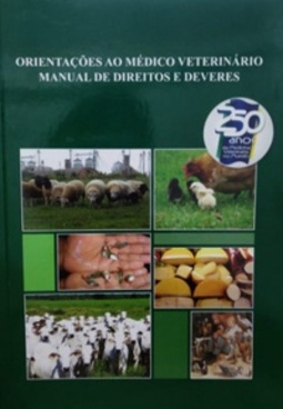Orientações ao Médico Veterinário Manual de Direitos e Deveres