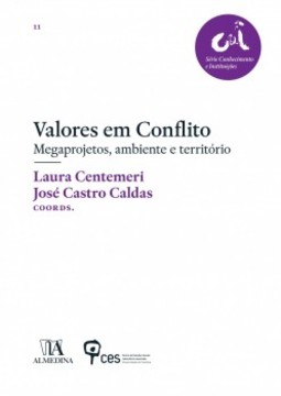 Valores em conflito: Megaprojetos, ambiente e território