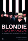 Blondie: vidas paralelas