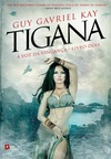 Tigana - A Voz da Vingança - Livro Dois