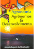 Agronomia, agrônomos e desenvolvimento