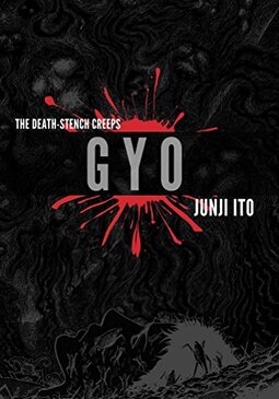 Gyo 2-In-1 Deluxe Edition: The Death Stench Creeps