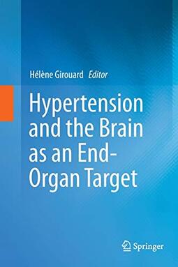 Hypertension and the Brain as an End-Organ Target