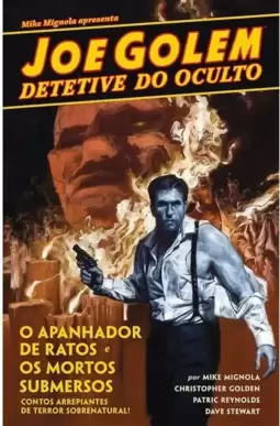 Joe Golem Vol.1: Detetive do Oculto