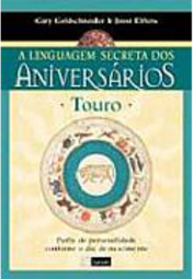 A Linguagem Secreta dos Aniversários: Touro