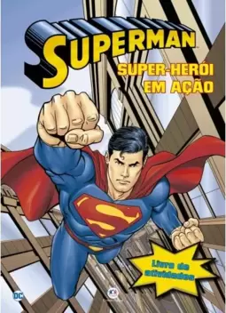 Super-homem - Super-herói em ação