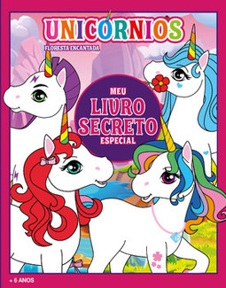 Unicórnios: meu livro secreto especial