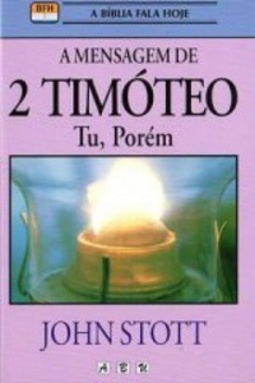 A Mensagem de II Timóteo