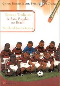 Raízes e Tradições