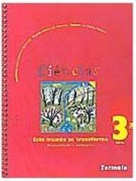 Ciências: Este Mundo se Transforma - 3 série - 1 grau