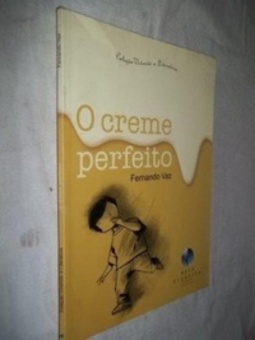 O creme perfeito (Vivendo a Literatura)