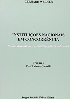 Instituições Nacionais em Concorrência