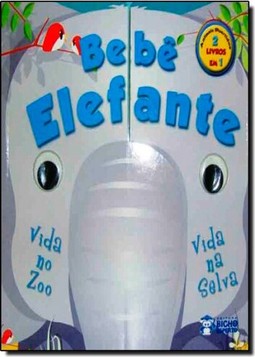 Animais Divertidos 2 Livros Em 1 Bebe Elefante