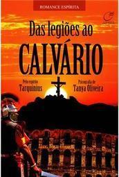 Das Legiões ao Calvário