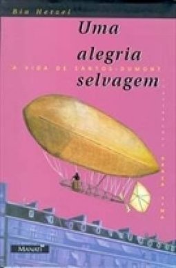 Uma Alegria Selvagem