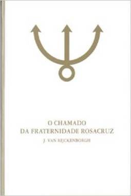 O Chamado da Fraternidade Rosacruz