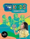 Transfor.Me kids 2 - Connections