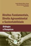 Direitos fundamentais, direito agroambiental e sustentabilidade: diálogos e pesquisas