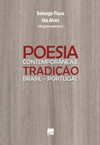 Poesia contemporânea e tradição Brasil - Portugal