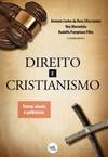 Direito e cristianismo: Temas atuais e polemicos