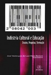 Indústria Cultural e Educação