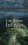 Um sobre infinito: episódio I