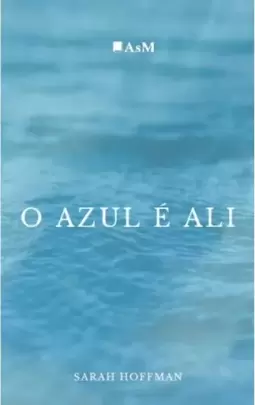 O azul é ali
