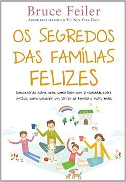 OS SEGREDOS DAS FAMILIAS FELIZES