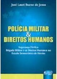 Polícia Militar e Direitos Humanos
