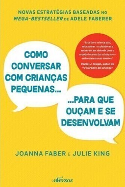 Como conversar com crianças pequenas... para que ouçam e se desenvolvam