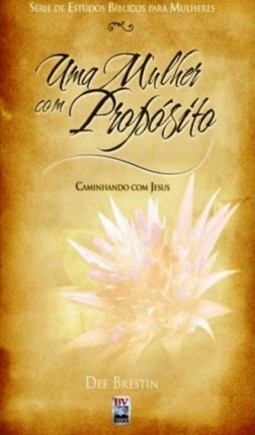 UMA MULHER COM PROPOSITO
