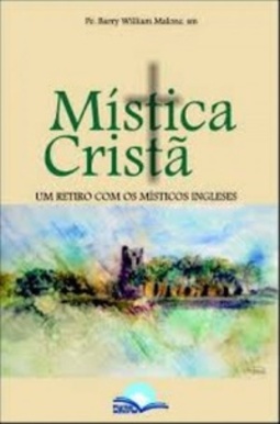 Um Retiro Com Os Místicos Ingleses