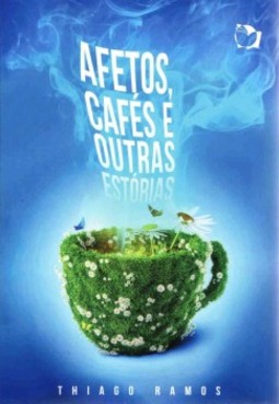 Afetos, cafés e outras estórias