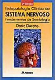 Fisiopatologia Clínica do Sistema Nervoso: Fundamentos da Semiologia