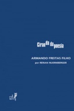Coleção Ciranda da Poesia - Armando Freitas Filho (Ciranda da Poesia)