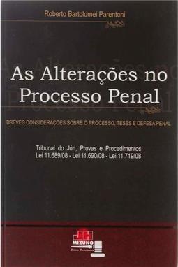 As Alterações no Processo Penal