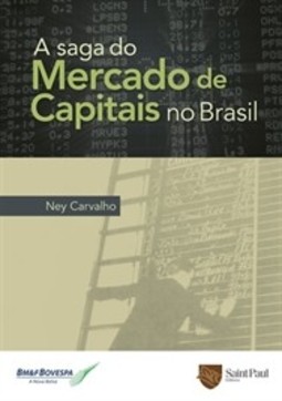 A saga do mercado de capitais no Brasil