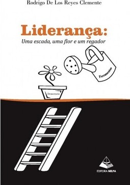 Liderança: uma escada uma flor e um regador