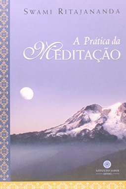 A Prática da Meditação