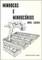 Minhocas e Minhocários: Bons Lucros