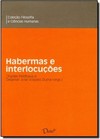 Habermas e Interlocuções