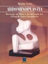 Abdominoplastia: ressecção em bloco e sua aplicação em liffing de coxa e torsoplastia