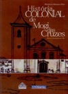 História Colonial de Mogi das Cruzes