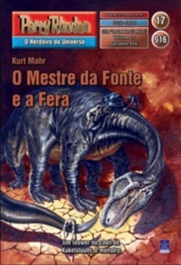 O Mestre da Fonte e a Fera (Perry Rhodan #916)