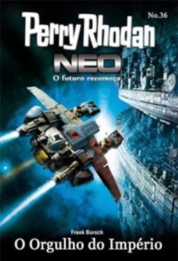 O Orgulho do Império (Perry Rhodan Neo #36)