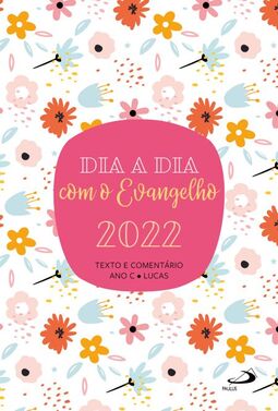 Dia a dia com o Evangelho 2022